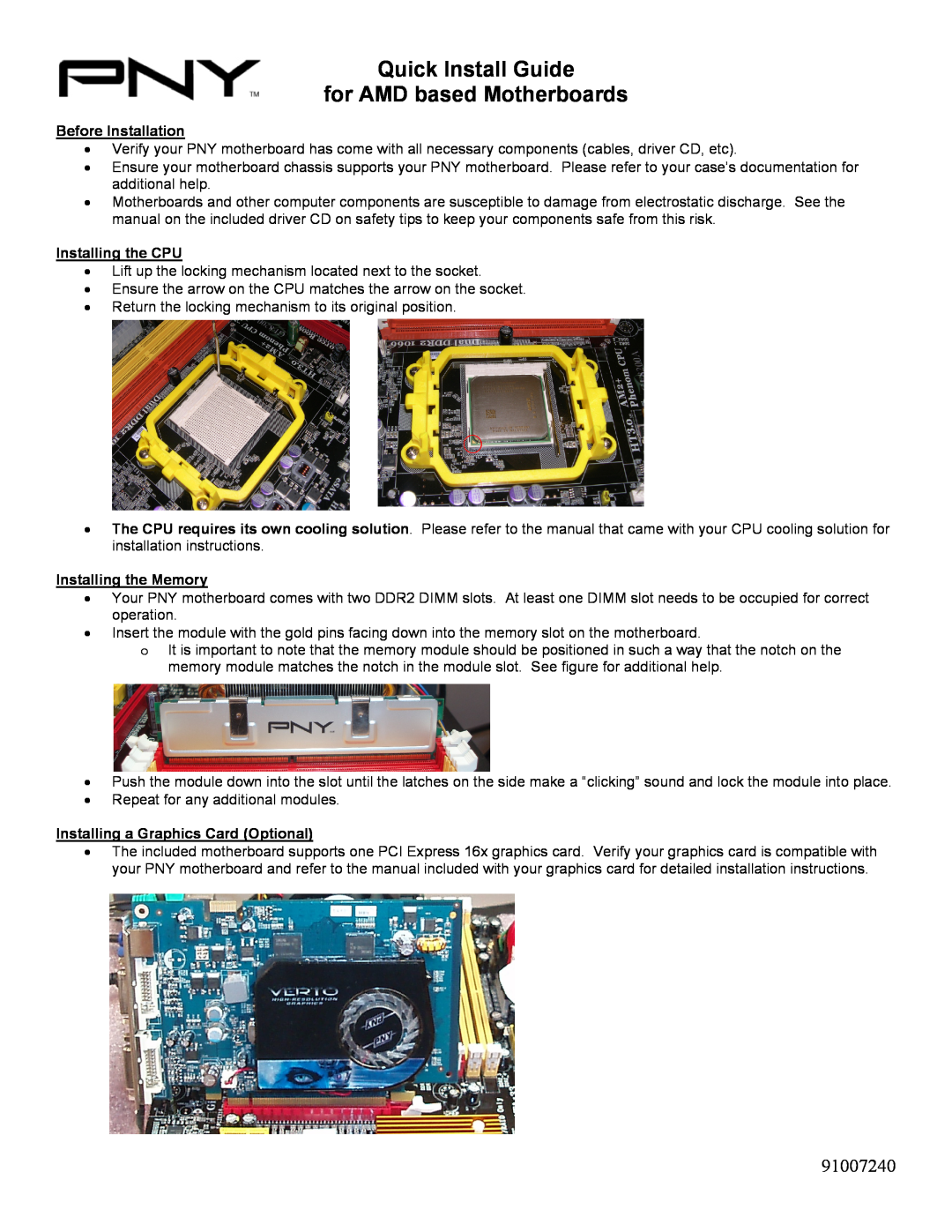 PNY 91007240 installation instructions Quick Install Guide for AMD based Motherboards, Before Installation 