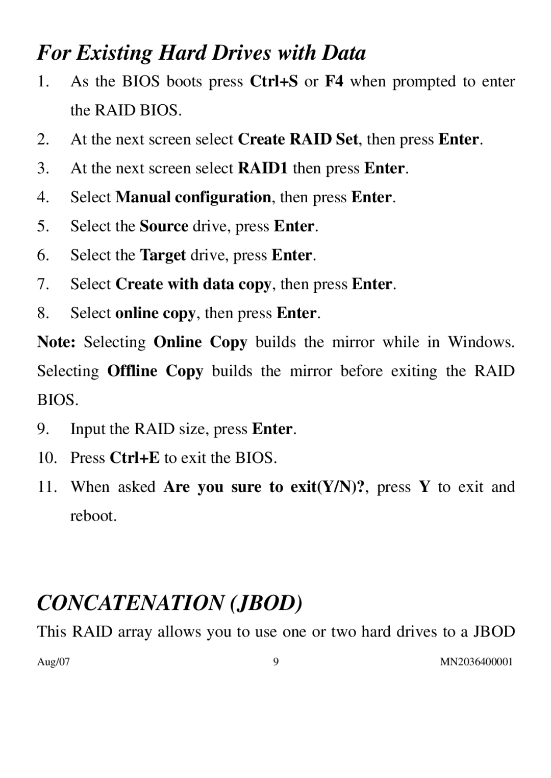 PNY P-DSA2-PCIE-RF user manual For Existing Hard Drives with Data, Select Manual configuration, then press Enter 