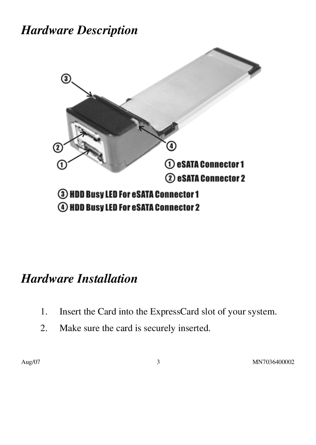 PNY P-NSA2-EC-RF user manual Hardware Description Hardware Installation 