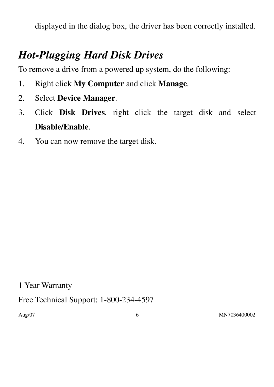 PNY P-NSA2-EC-RF user manual Hot-Plugging Hard Disk Drives 