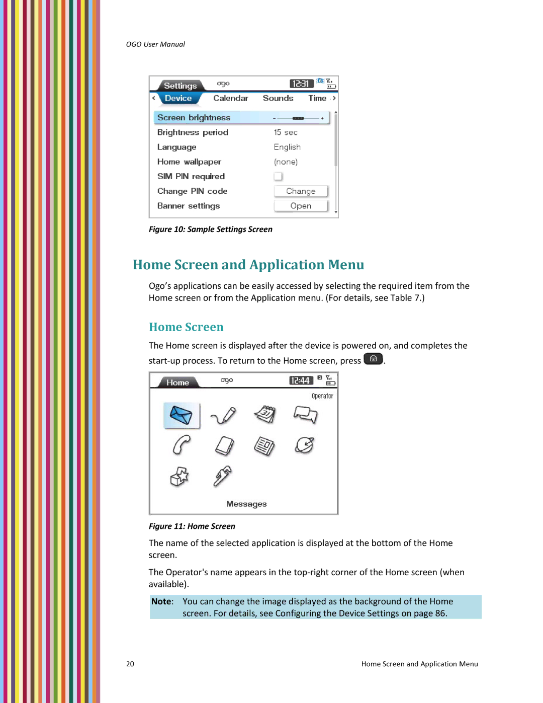 PoGo Products OGO user manual Home Screen and Application Menu 