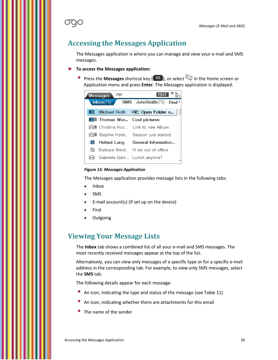 PoGo Products OGO Accessing the Messages Application, Viewing Your Message Lists, To access the Messages application 