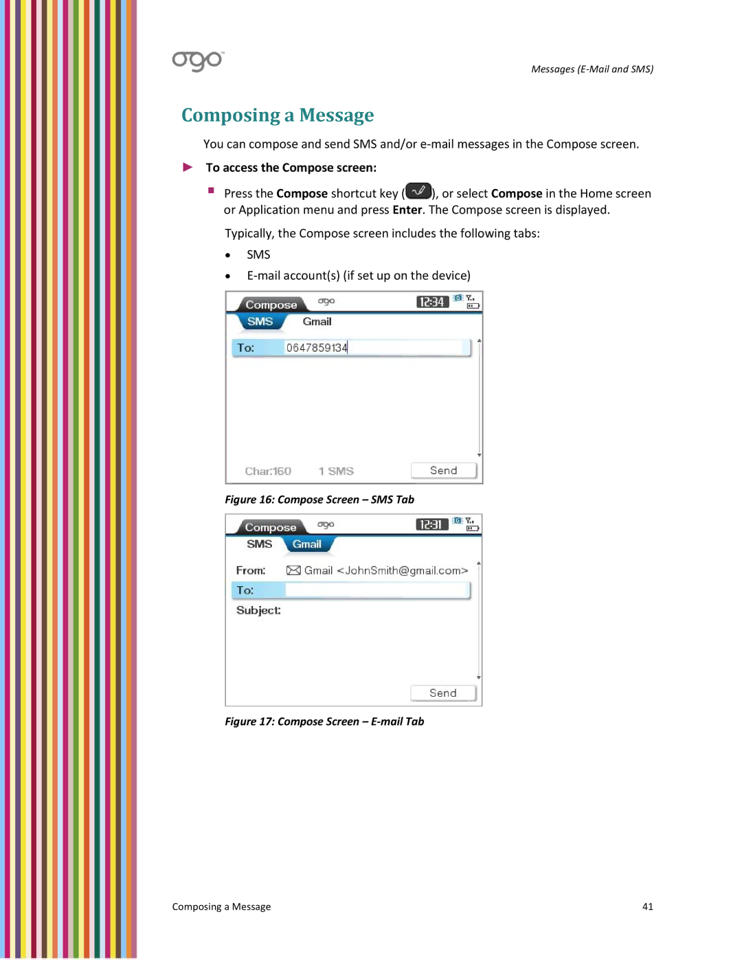 PoGo Products OGO user manual Composing a Message, To access the Compose screen 