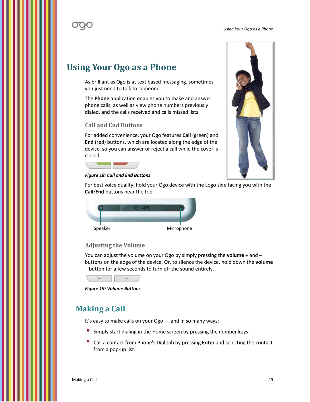 PoGo Products OGO user manual Using Your Ogo as a Phone, Making a Call 