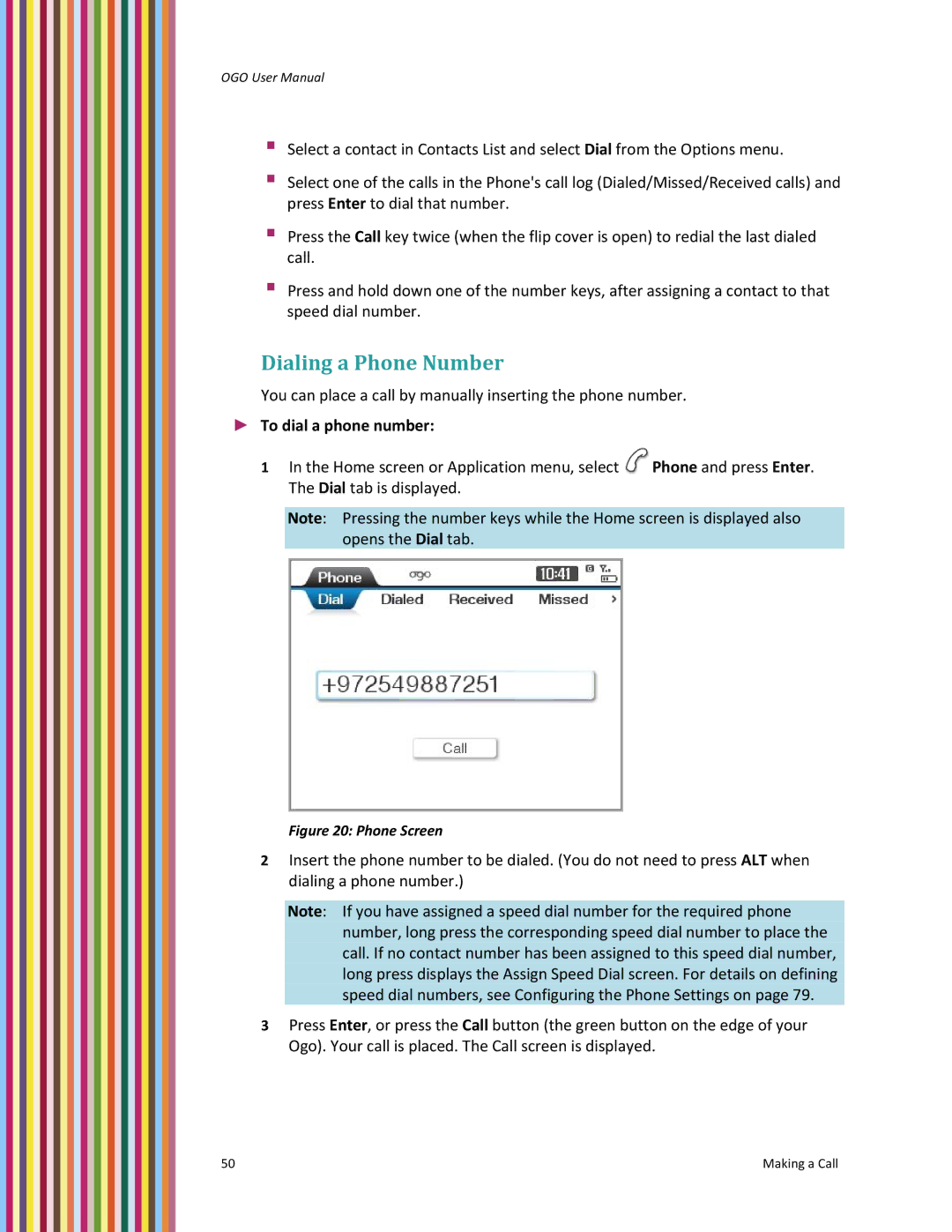 PoGo Products OGO user manual Dialing a Phone Number, To dial a phone number 