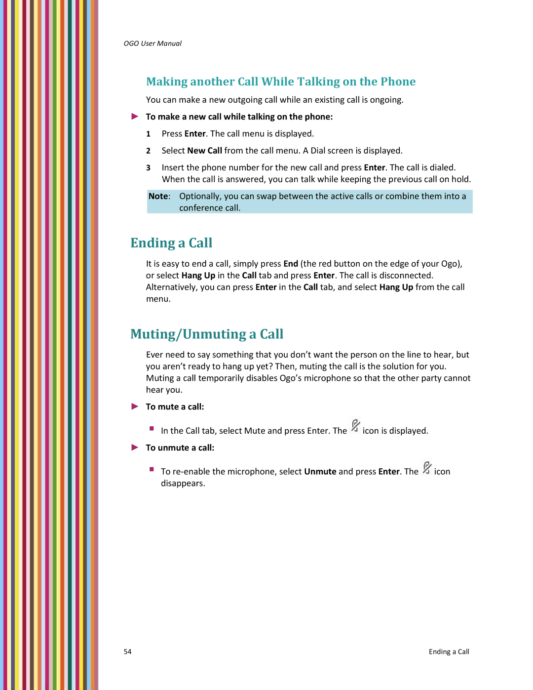 PoGo Products OGO user manual Ending a Call, Muting/Unmuting a Call, Making another Call While Talking on the Phone 