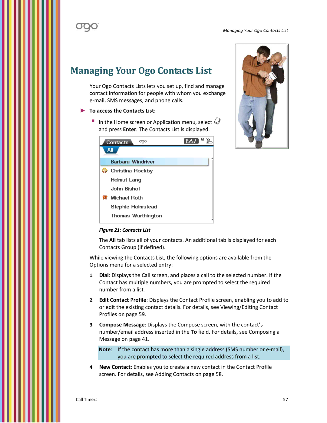 PoGo Products OGO user manual Managing Your Ogo Contacts List, To access the Contacts List 