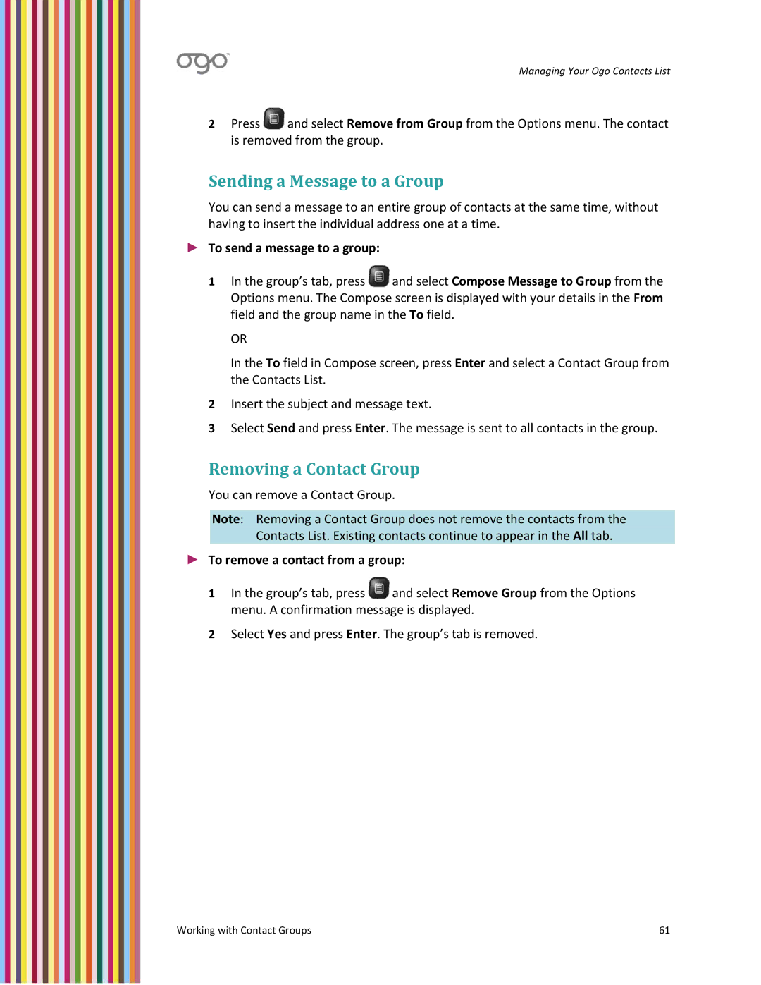 PoGo Products OGO user manual Sending a Message to a Group, Removing a Contact Group, To send a message to a group 