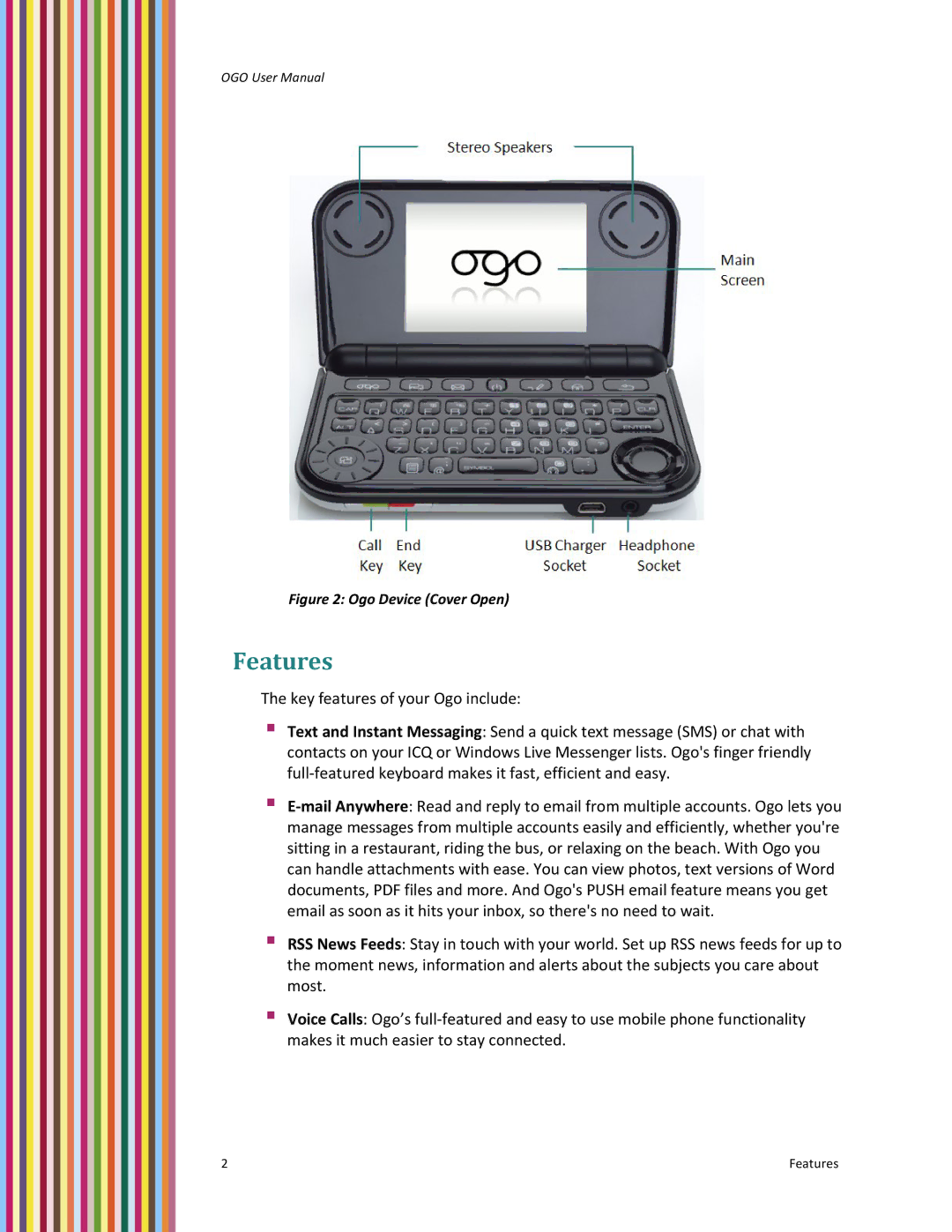 PoGo Products OGO user manual Features, Ogo Device Cover Open 