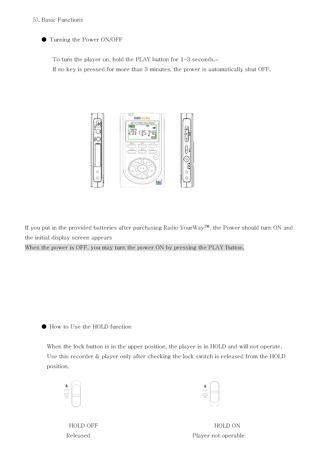 PoGo Products Radio YourWay user manual Hold OFF Hold on 