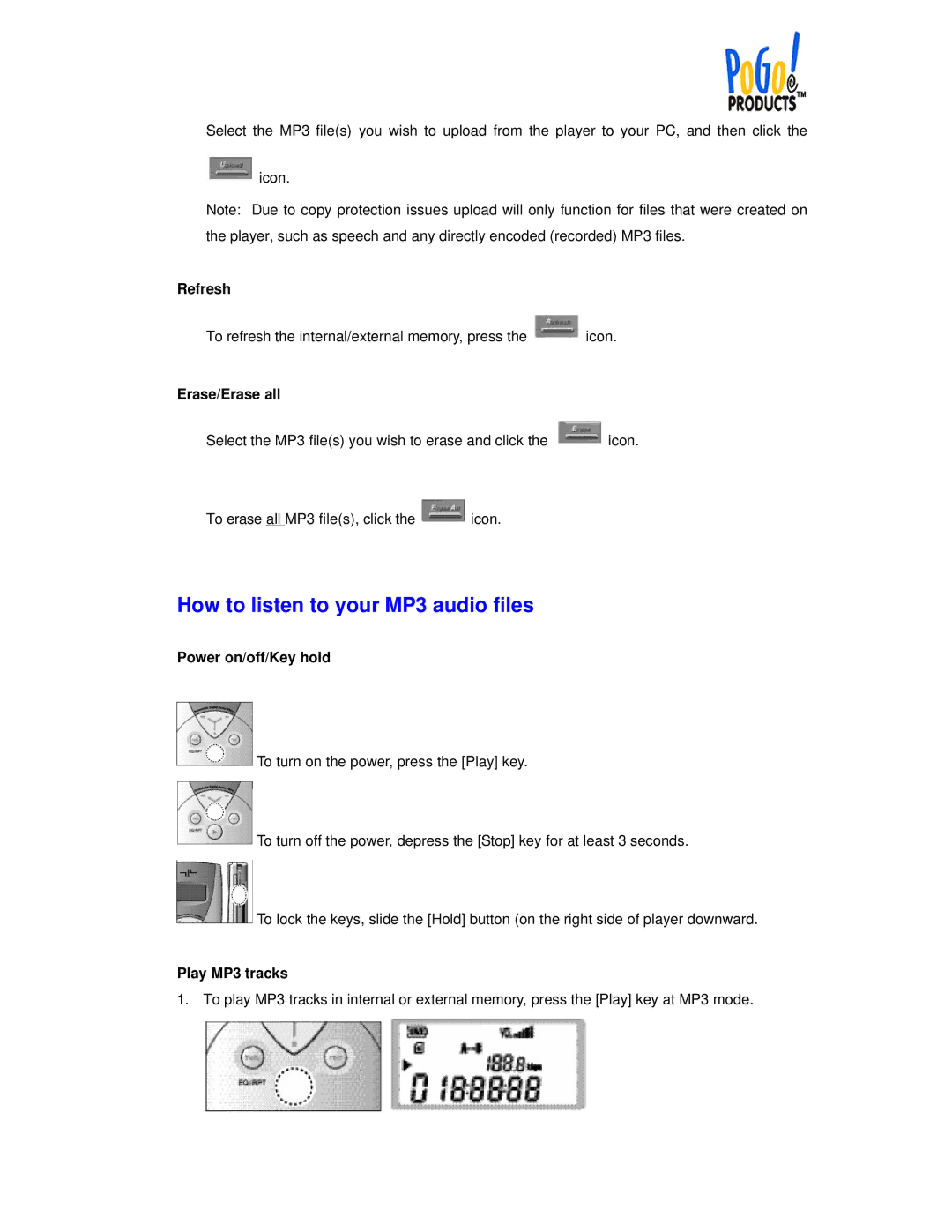 PoGo Products Recordable MP3 Player user manual Refresh, Erase/Erase all, Power on/off/Key hold, Play MP3 tracks 