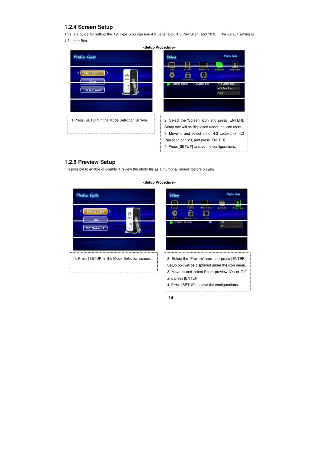 PoGo Products T1 manual Screen Setup, Preview Setup 