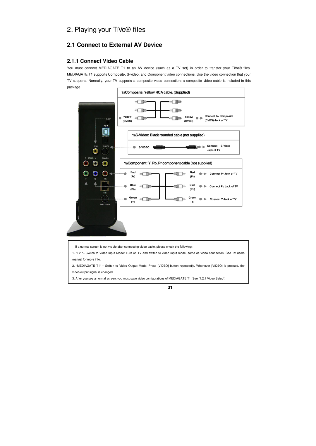 PoGo Products T1 manual Playing your TiVo files 