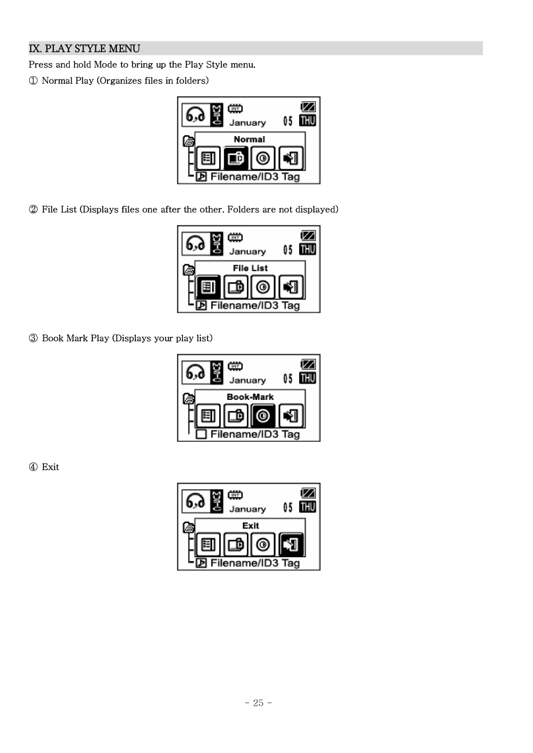 PoGo Products AM/FM Radio Recorder/Voice Recorder/MP3, WMA Player This manual IX. Play Style Menu 