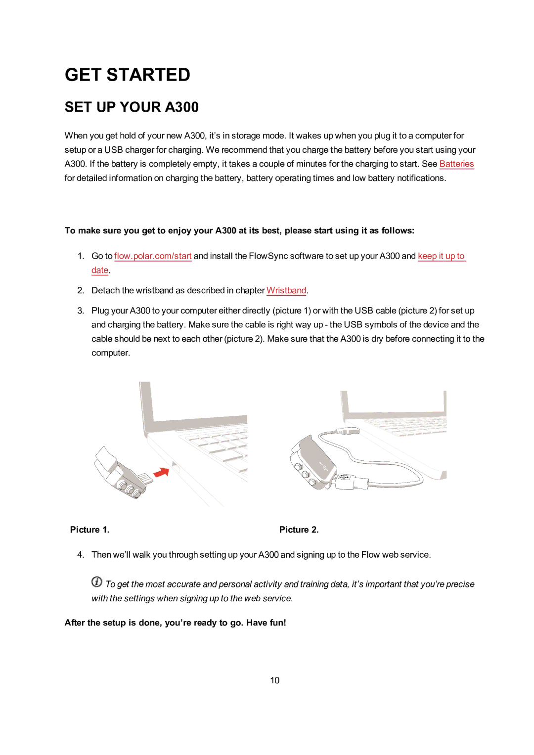 Polar user manual GET Started, SET UP Your A300, Picture, After the setup is done, you’re ready to go. Have fun 