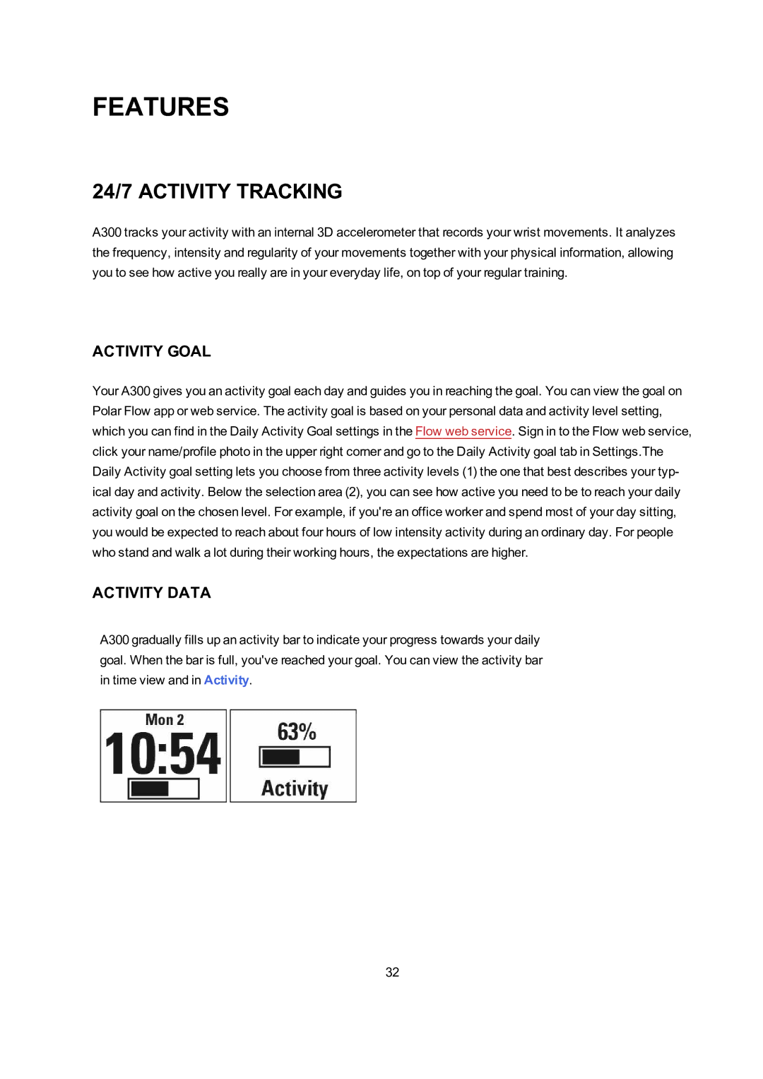 Polar A300 user manual Features, 24/7 Activity Tracking, Activity Goal, Activity Data 