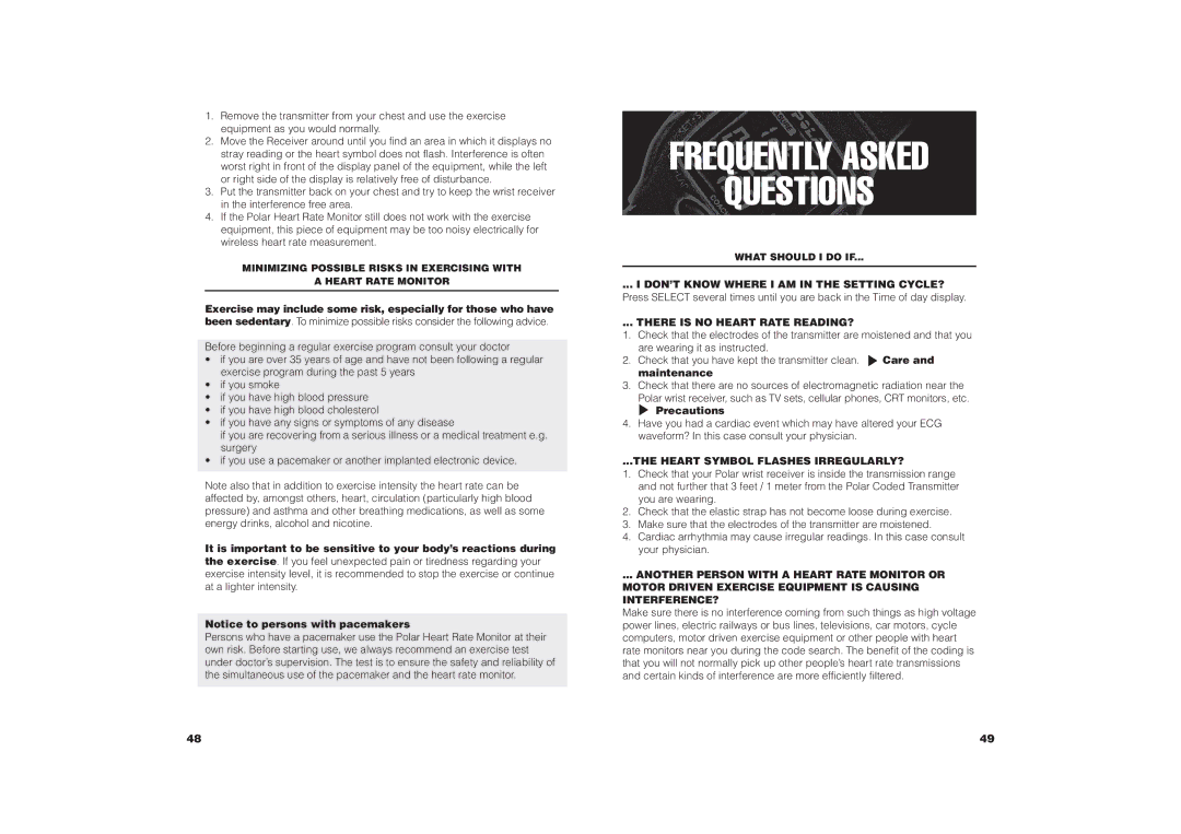 Polar COACH user manual Questions, There is no Heart Rate READING?, Precautions, Heart Symbol Flashes IRREGULARLY? 