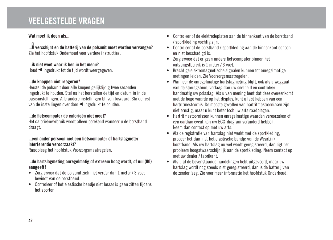 Polar CS300 user manual Veelgestelde Vragen, Wat moet ik doen als, Neem dan contact op met uw arts 