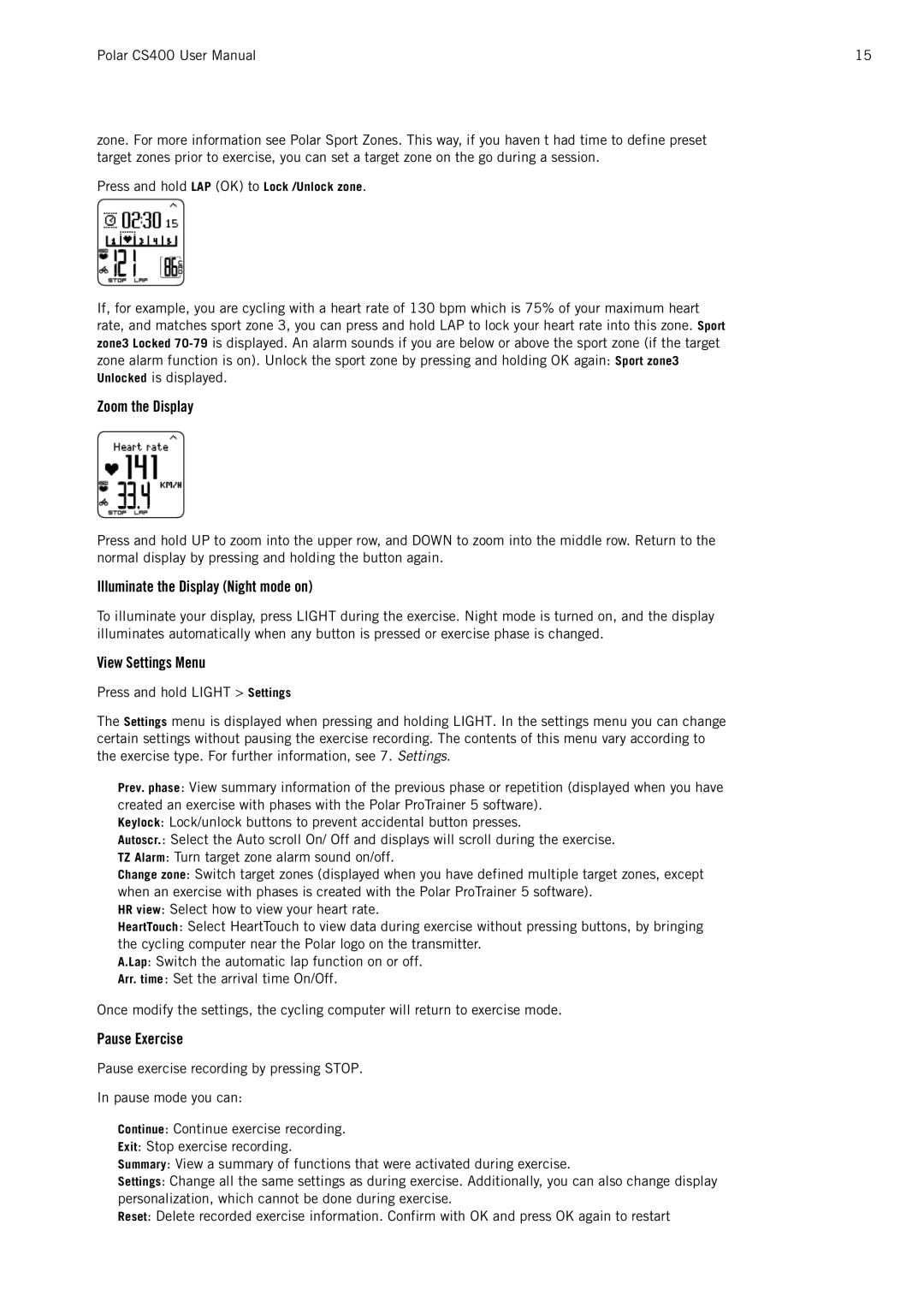 Polar CS400 user manual Zoom the Display, Illuminate the Display Night mode on, View Settings Menu, Pause Exercise 