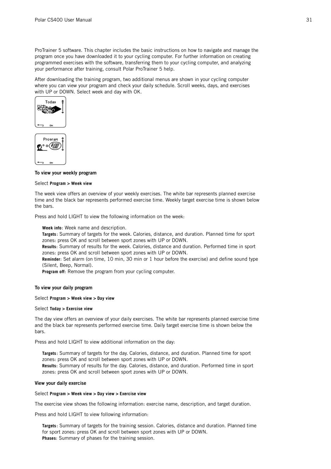 Polar CS400 user manual To view your weekly program, To view your daily program, View your daily exercise 