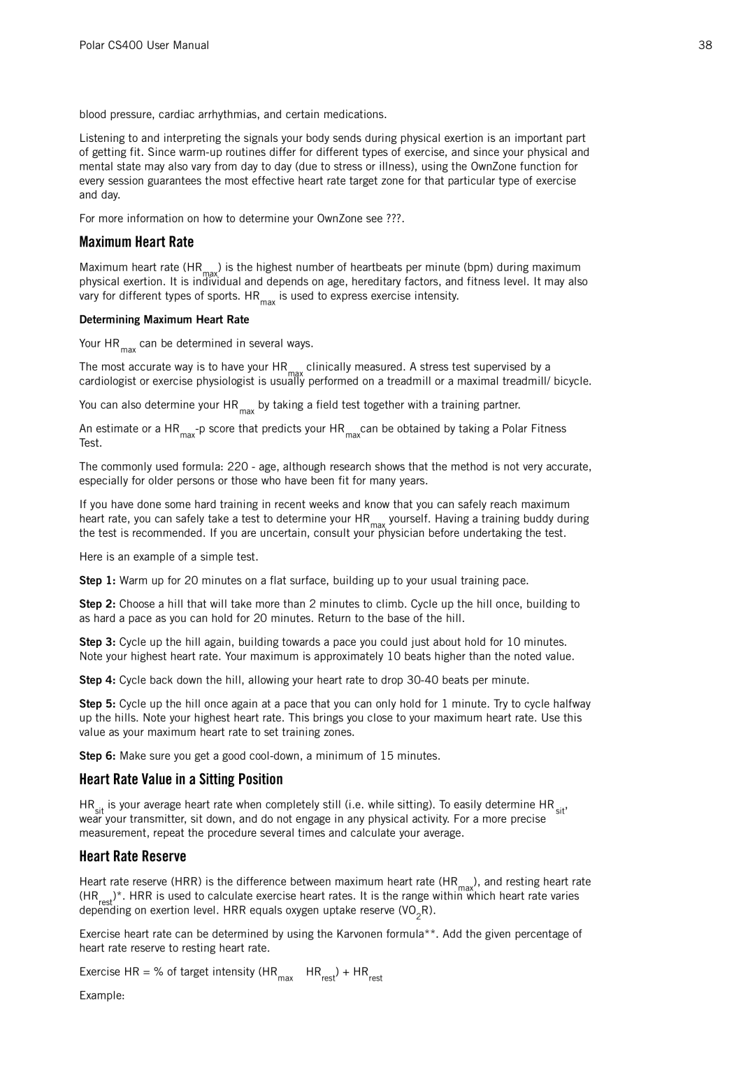 Polar CS400 user manual Heart Rate Value in a Sitting Position, Heart Rate Reserve, Determining Maximum Heart Rate 
