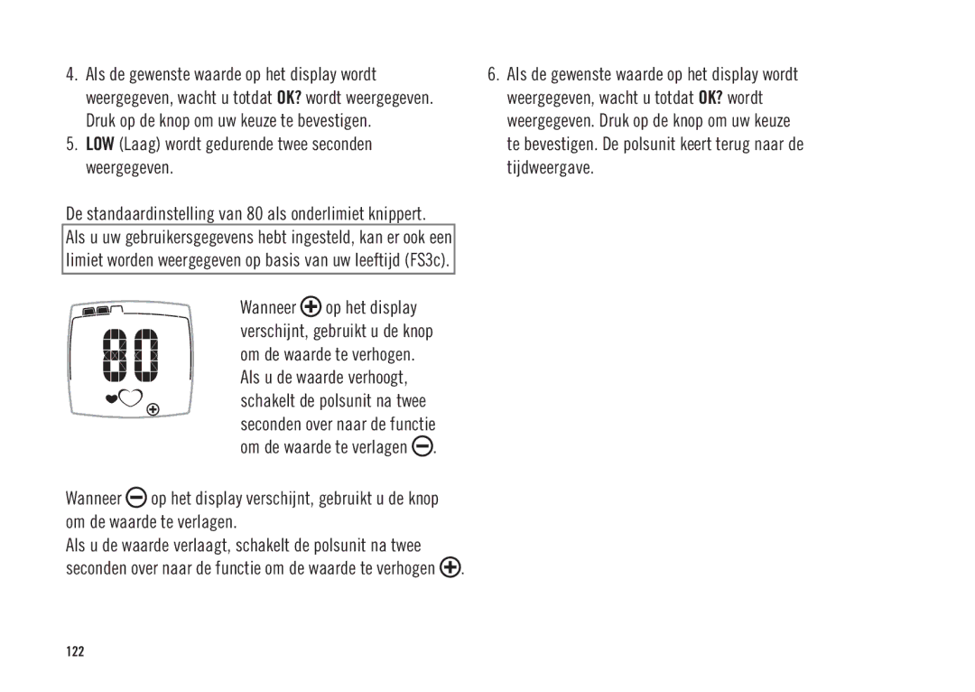 Polar ES2C LOW Laag wordt gedurende twee seconden weergegeven, De standaardinstelling van 80 als onderlimiet knippert 