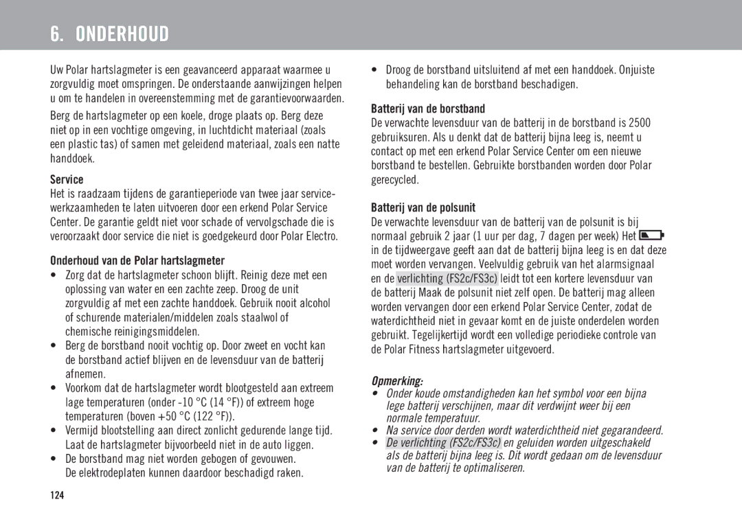 Polar ES2C, ES3C Service, Onderhoud van de Polar hartslagmeter, Batterij van de borstband, Batterij van de polsunit 