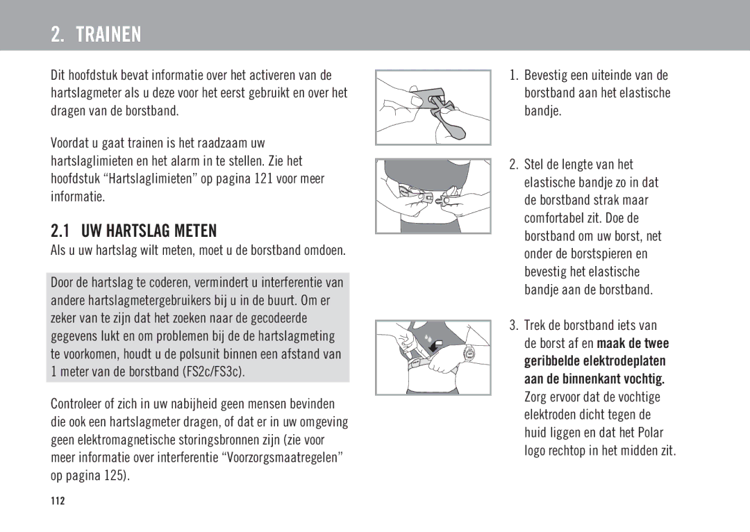 Polar ES2C, ES3C user manual Trainen, UW Hartslag Meten, Als u uw hartslag wilt meten, moet u de borstband omdoen 