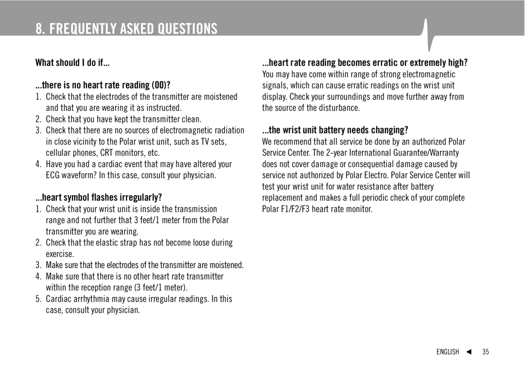 Polar F3, F2, F1 user manual What should I do if There is no heart rate reading 00?, Heart symbol flashes irregularly? 