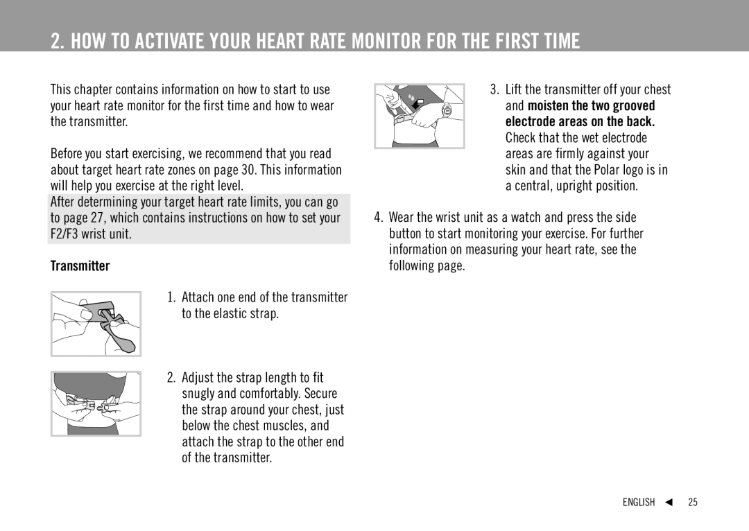 Polar F2, F3, F1 user manual HOW to Activate Your Heart Rate Monitor for the First Time 