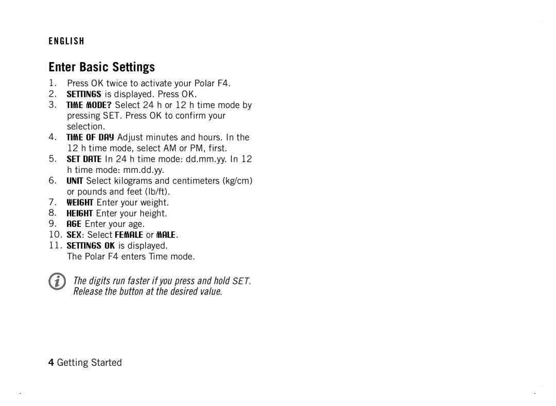 Polar F4 manual Enter Basic Settings 