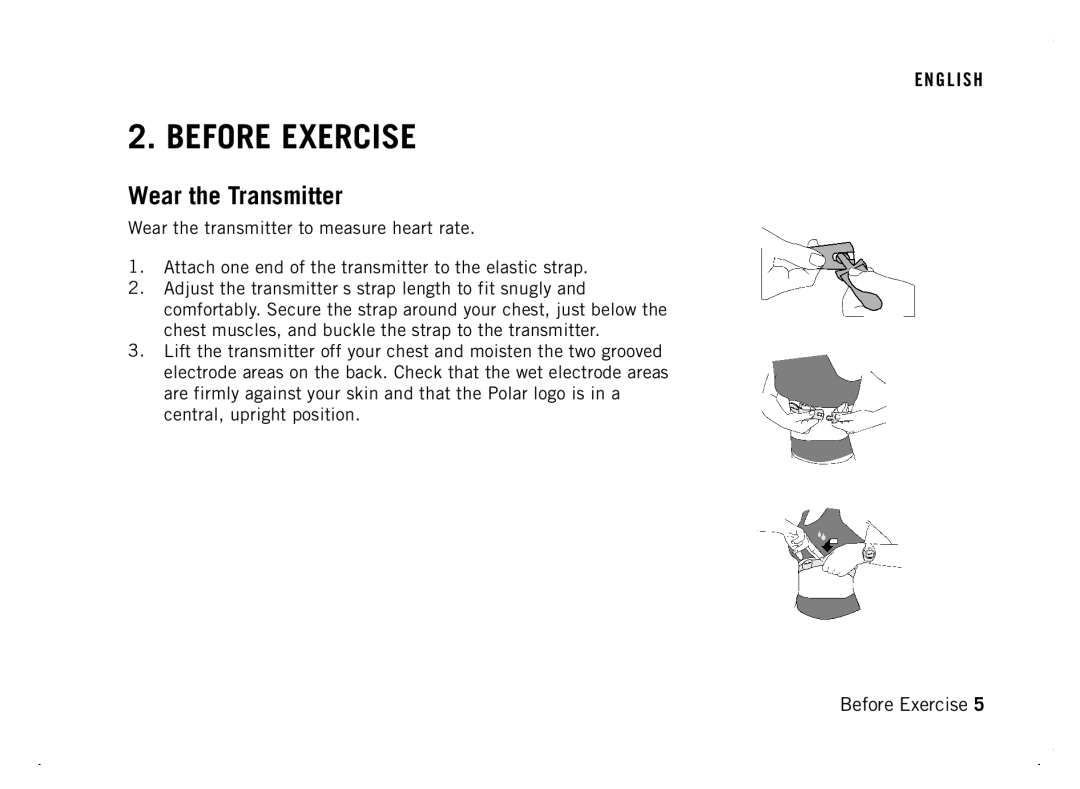 Polar F4 manual Before Exercise, Wear the Transmitter 