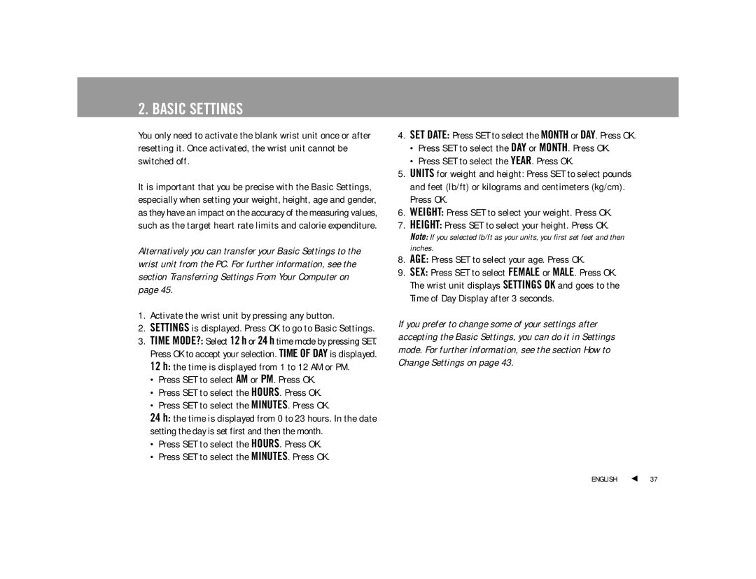 Polar F4TM user manual Basic Settings, Activate the wrist unit by pressing any button 