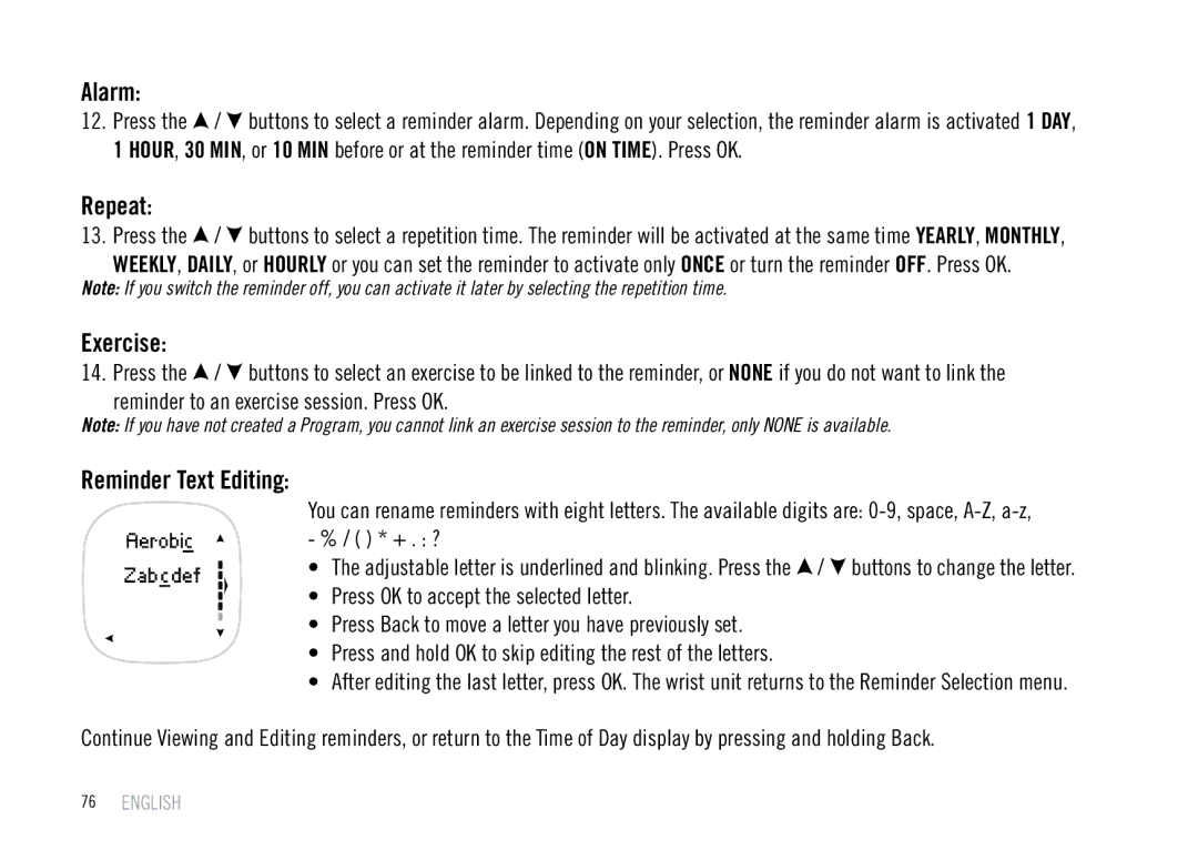 Polar F55 user manual Alarm, Repeat, Exercise, Reminder Text Editing, + . ? 