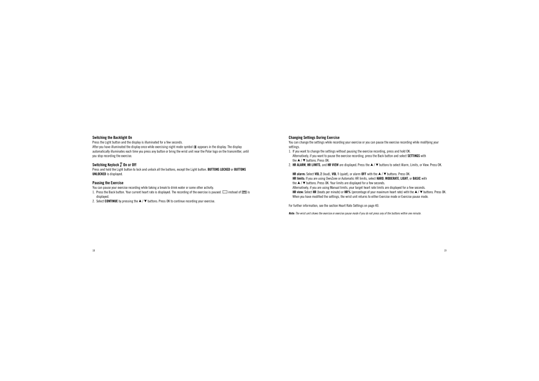 Polar F6TM user manual Switching the Backlight On, Switching Keylock On or Off, Pausing the Exercise 