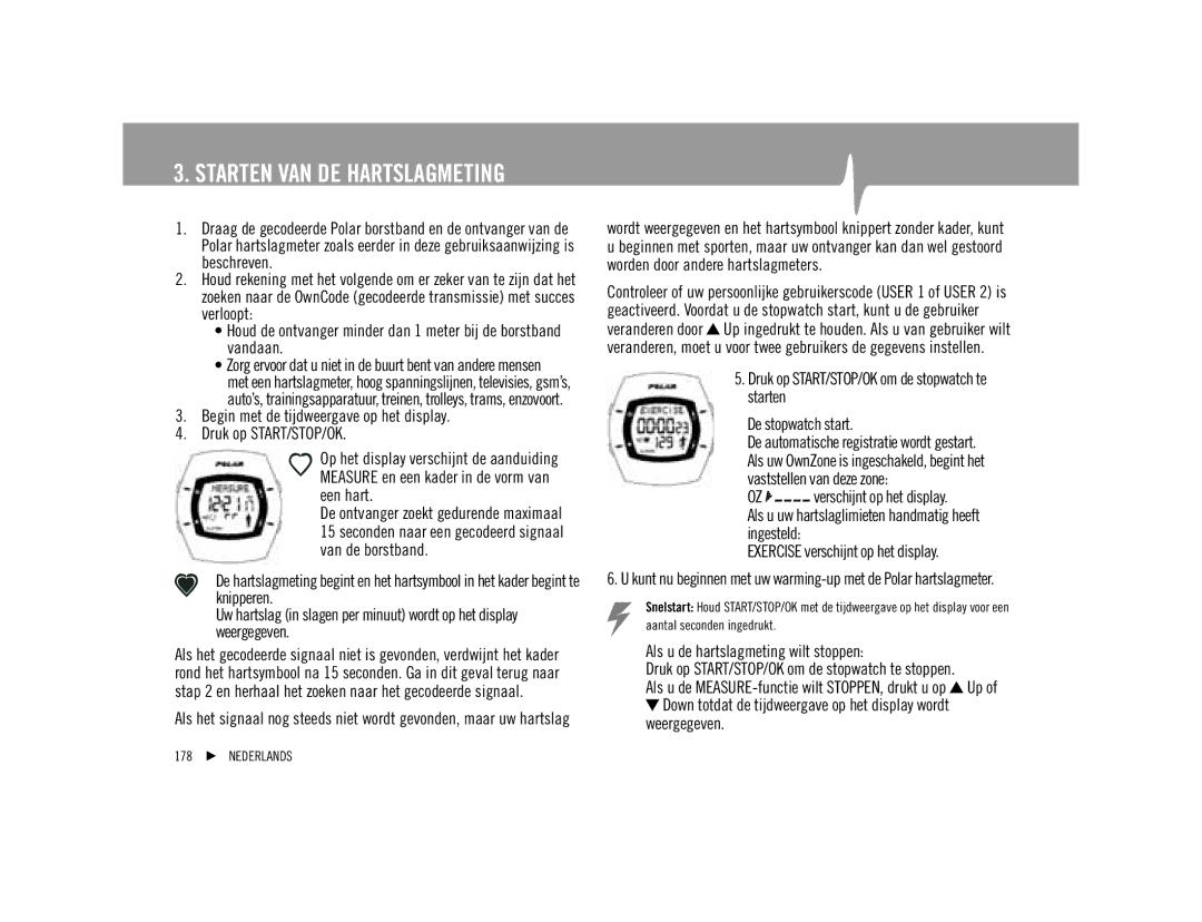 Polar F92ti user manual Als u de hartslagmeting wilt stoppen, Druk op START/STOP/OK om de stopwatch te stoppen 