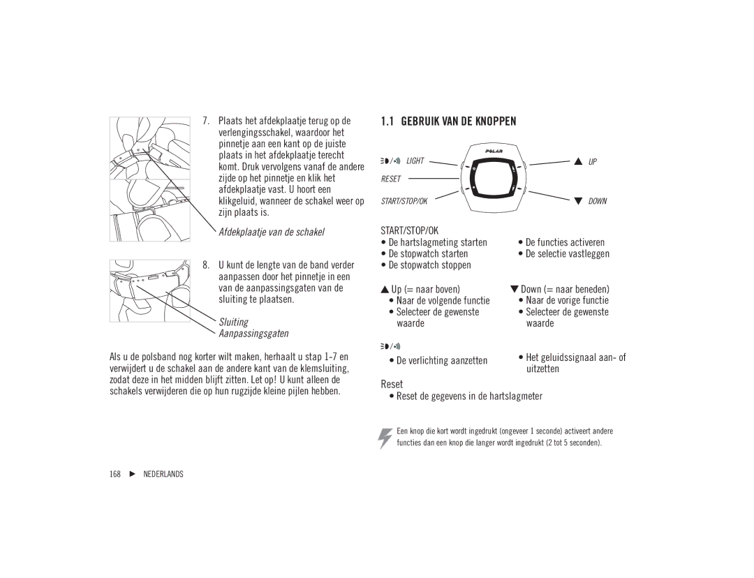 Polar F92ti Gebruik VAN DE Knoppen, De stopwatch starten De stopwatch stoppen Up = naar boven, De hartslagmeting starten 