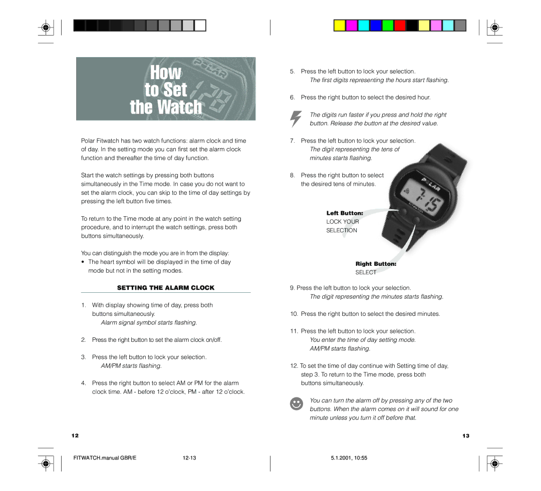 Polar FIN-90440 technical specifications How To Set Watch, Setting the Alarm Clock, Left Button, Right Button 