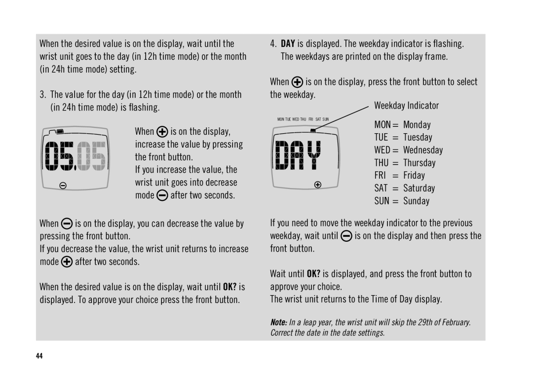 Polar FS3c, FS2C user manual Value for the day in 12h time mode or the month 