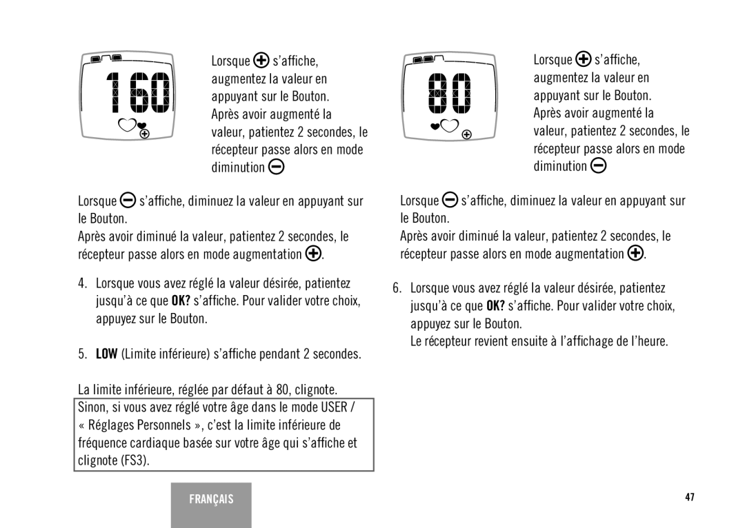 Polar FS3TM user manual La limite inférieure, réglée par défaut à 80, clignote 