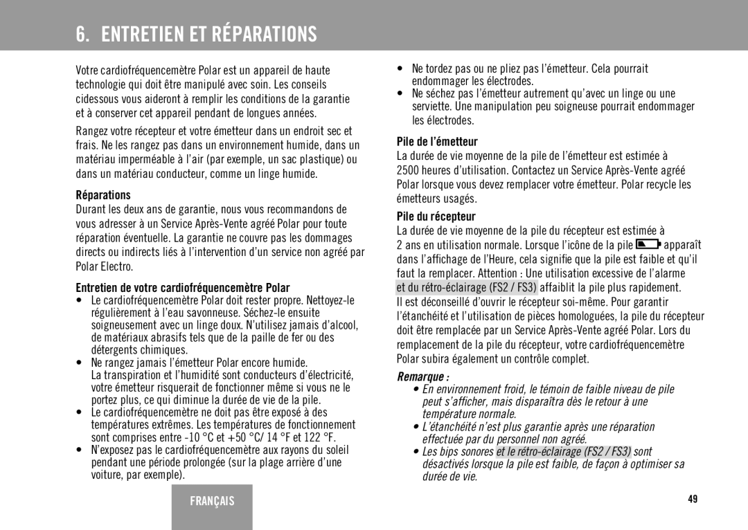 Polar FS3TM Réparations, Entretien de votre cardiofréquencemètre Polar, Ne rangez jamais l’émetteur Polar encore humide 