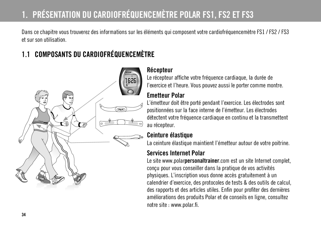 Polar FS3TM Composants DU Cardiofréquencemètre, Récepteur, Emetteur Polar, Ceinture élastique, Services Internet Polar 