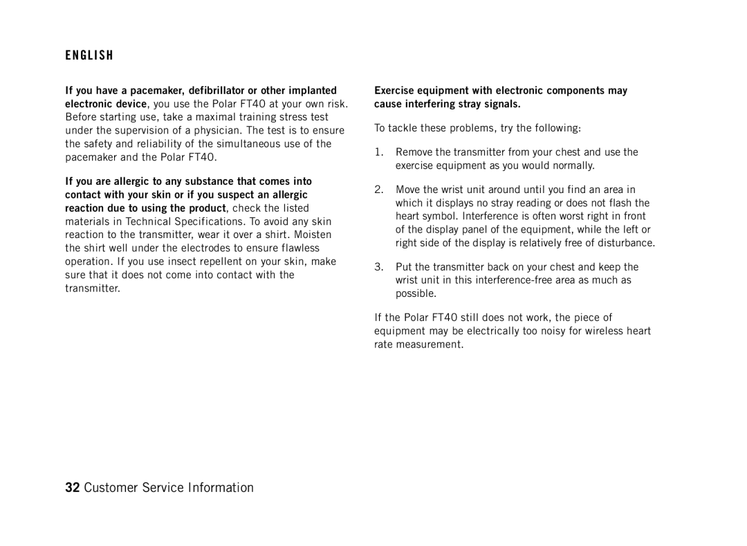 Polar FT40 user manual If you have a pacemaker, defibrillator or other implanted 