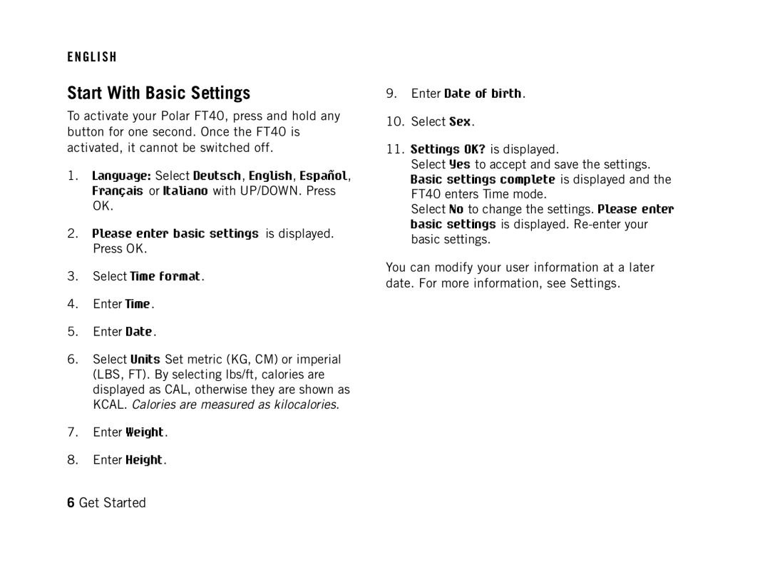 Polar FT40 user manual Start With Basic Settings, Enter Date of birth, Settings OK? is displayed 