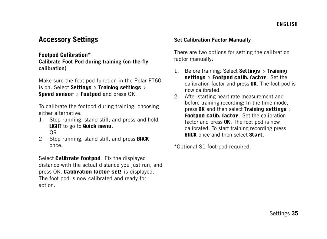 Polar FT60G1BLK Accessory Settings, Footpod Calibration, Calibrate Foot Pod during training on-the-fly calibration 