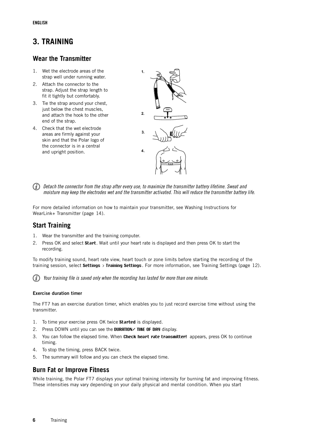 Polar FT7 user manual Wear the Transmitter, Start Training, Burn Fat or Improve Fitness, Exercise duration timer 