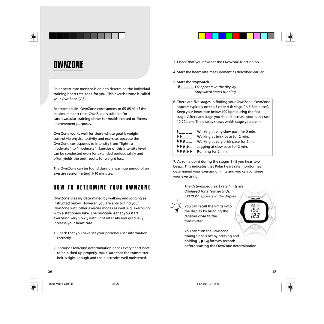 Polar GBR user manual Ownzone, OZ appears in the display Stopwatch starts running 