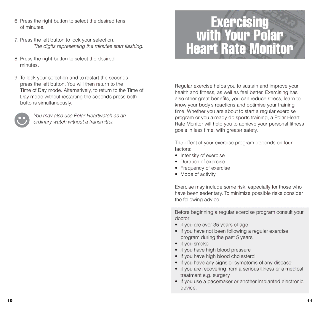 Polar HEARTWATCH user manual Exercising With Your Polar Heart Rate Monitor, Digits representing the minutes start flashing 