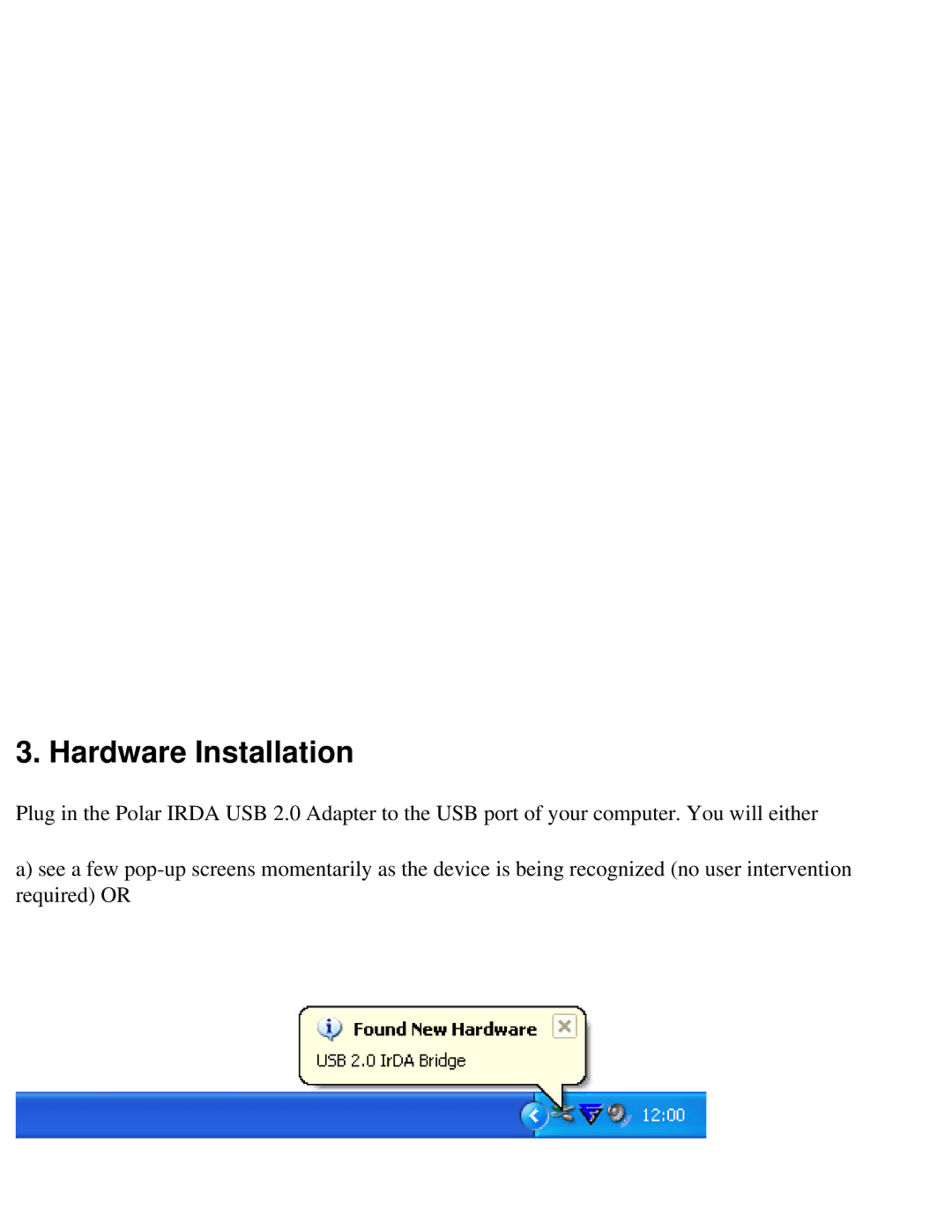 Polar IRDA USB 2.0 user manual Hardware Installation 