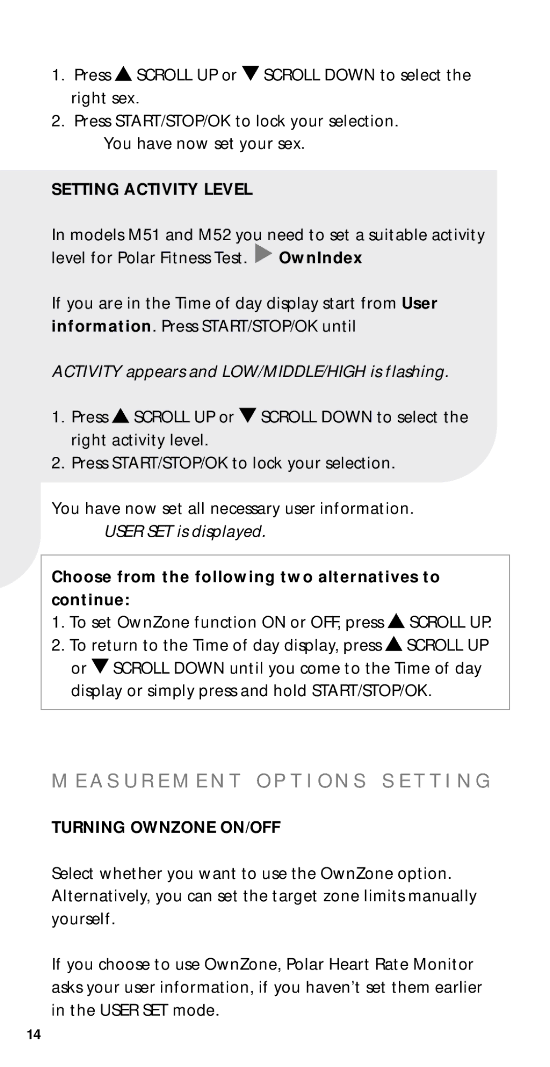 Polar M51, M21, M22, M52 Setting Activity Level, Activity appears and LOW/MIDDLE/HIGH is flashing, Turning Ownzone ON/OFF 